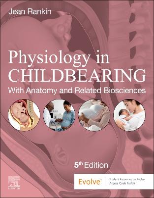  Physiology in Childbearing: With Anatomy and Related Biosciences