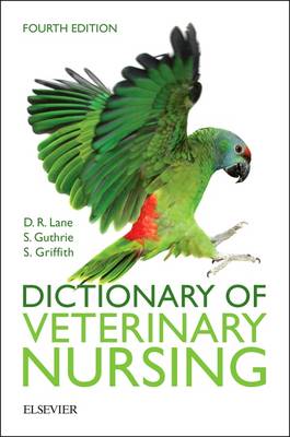  Dictionary of Veterinary Nursing