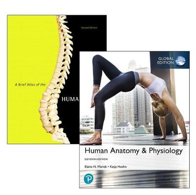  Human Anatomy & Physiology, Global Edition + A Brief Atlas of the Human Body