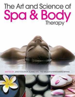 The Art and Science of Spa and Body Therapy